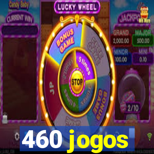 460 jogos